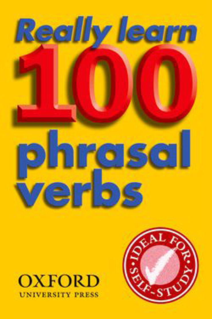 Really Learn 100 Phrasal Verbs 2E