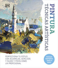 Pintura. Técnicas artísticas Pintura. Técnicas artísticas