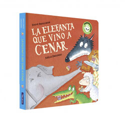 La elefanta que vino a cenar (La ovejita que vino a cenar. Libro de cartón) La elefanta que vino a cenar (La ovejita que vino a cenar. Libro de cartón)