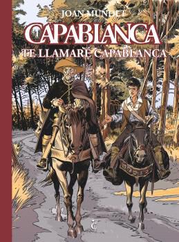 Capablanca 08. Te llamare Capablanca