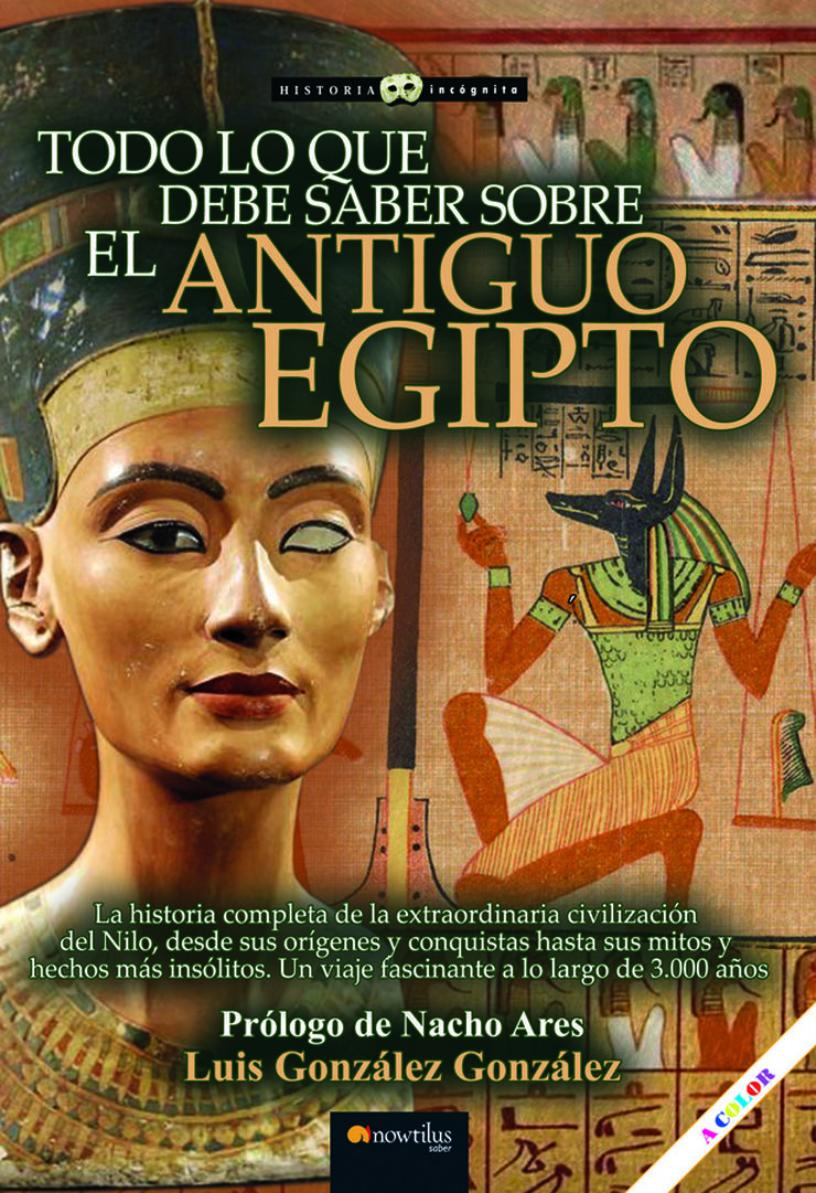 Todo lo que debe saber sobre el Antiguo Egipto