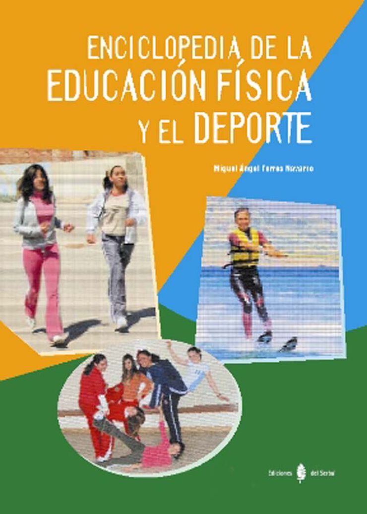 Enciclopedia de la educación física y del deporte