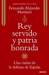Rey servido y patria honrada Rey servido y patria honrada
