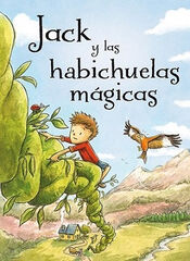 Jack y las habichuelas mágicas Jack y las habichuelas mágicas