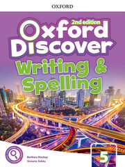 Oxf Discover 5 Writing and Spelling book 2Ed