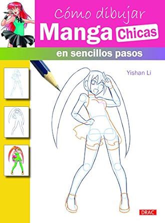 C&oacute;mo dibujar manga chicas en sencillos pasos