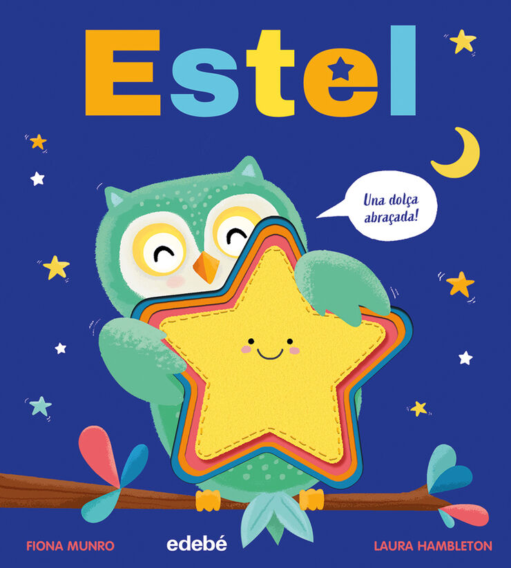 Estel (Una dolça abraçada!)
