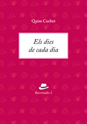 Dies de cada dia, Els