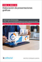 COM_A_3002_04. Elaboraci&oacute;n de presentaciones gr&aacute;ficas. COM_C_002_3B