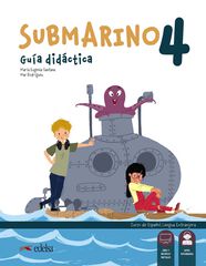 Submarino 4. Guía didáctica Submarino 4. Guía didáctica