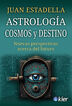 Astrología, cosmos y destino