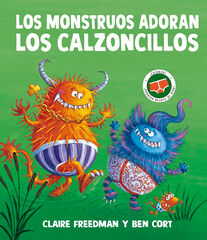 Los monstruos adoran los calzoncillos