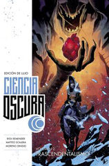 Ciencia oscura edición de lujo 2. Trandescentalismo Ciencia oscura edición de lujo 2. Trandescentalismo
