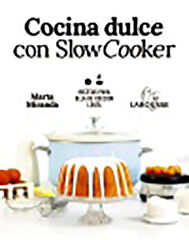 Cocina dulce con Slow Cooker Cocina dulce con Slow Cooker
