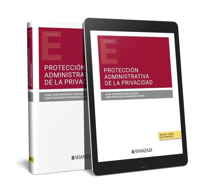 Protecci&oacute;n administrativa de la privacidad (Papel + e-book)