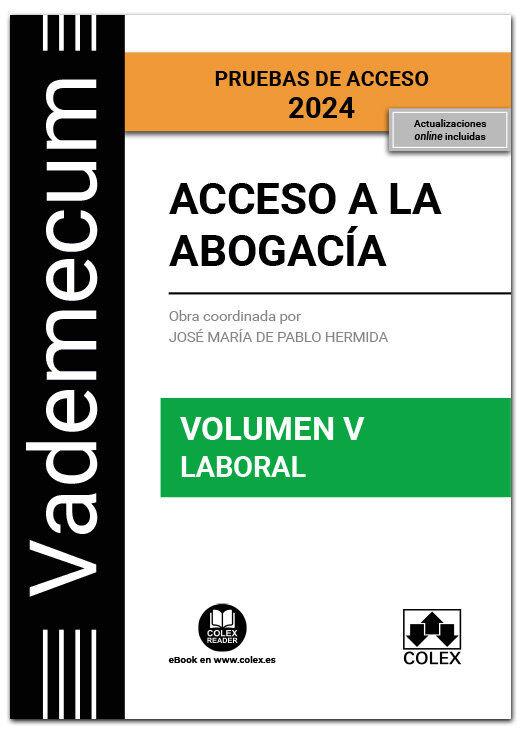 Acceso a la abogac&iacute;a. Volumen V. Parte espec&iacute;fica laboral (3.&ordf; EDICI&Oacute;N)