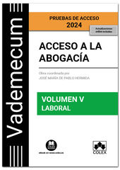 Acceso a la abogacía. Volumen V. Parte específica laboral (3.ª EDICIÓN)