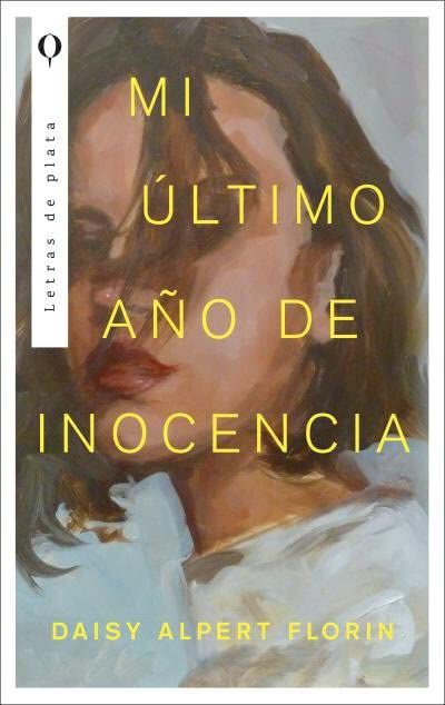 Mi &uacute;ltimo a&ntilde;o de inocencia