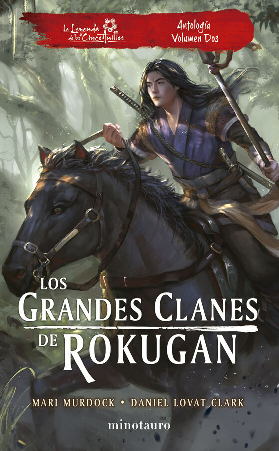 Los grandes clanes de Rokugan: Antolog&iacute;a n&ordm; 02