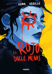 El rojo duele menos El rojo duele menos