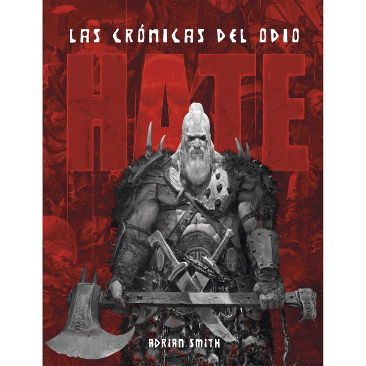 Hate: Las crónicas del odio