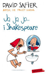 Jo, jo, jo... i Shakespeare Jo, jo, jo... i Shakespeare