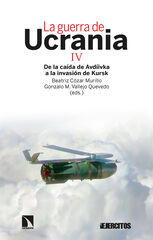 La guerra de Ucrania IV La guerra de Ucrania IV