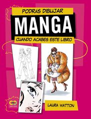 Podrás dibujar MANGA cuando acabes este libro Podrás dibujar MANGA cuando acabes este libro