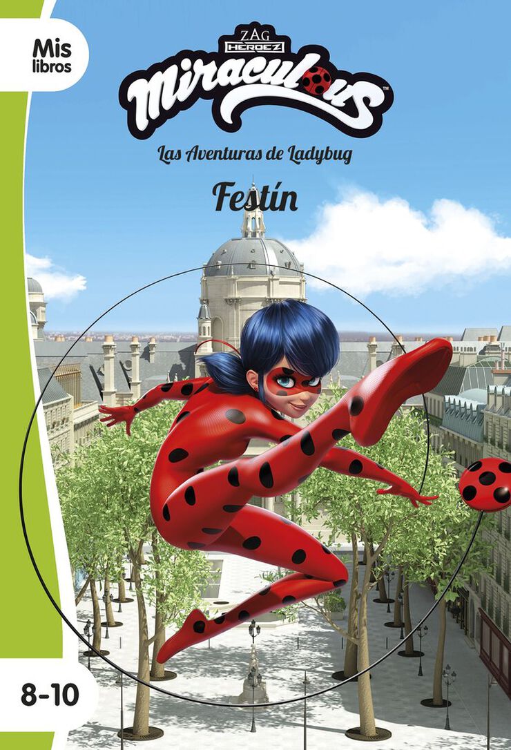 Miraculous. Las aventuras de Ladybug. Festiva. Narrativa 16