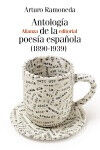 Antolog&iacute;a de la poes&iacute;a espa&ntilde;ola (1890-19
