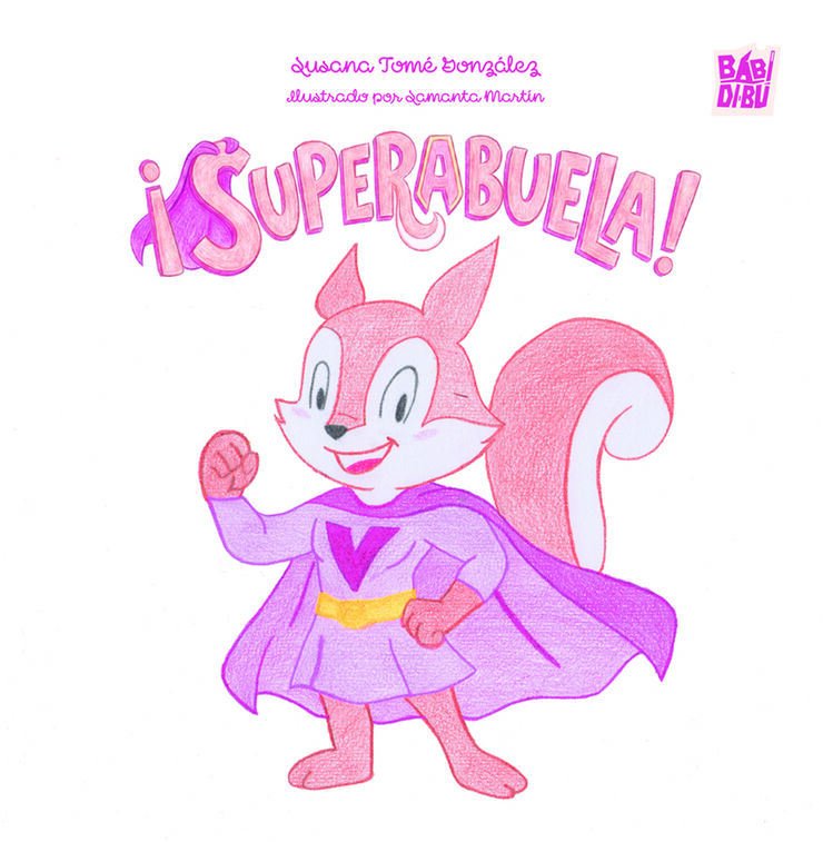 &iexcl;Superabuela!