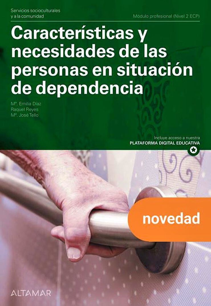 Caracter&iacute;sticas y necesidades de las personas en situaci&oacute;n de dependencia. Nueva edici&oacute;n