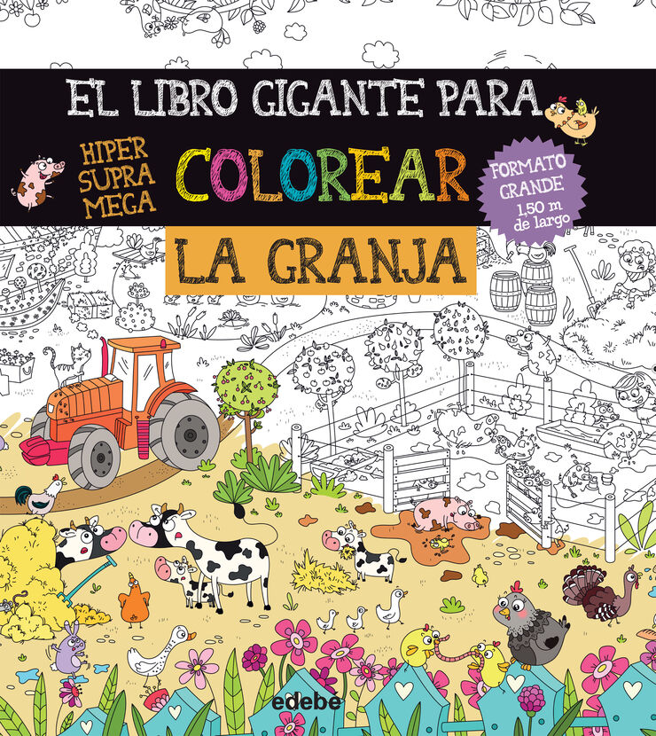 El libro gigante para colorear. La granja