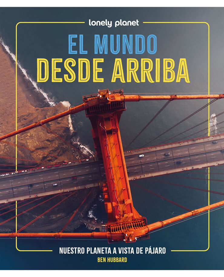 El mundo desde arriba
