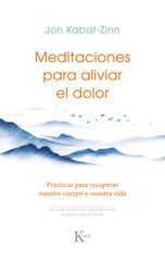 Meditaciones para aliviar el dolor Meditaciones para aliviar el dolor