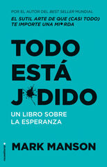 Todo está j*dido Todo está j*dido