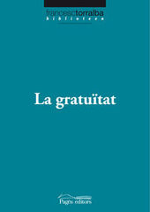La gratuïtat La gratuïtat