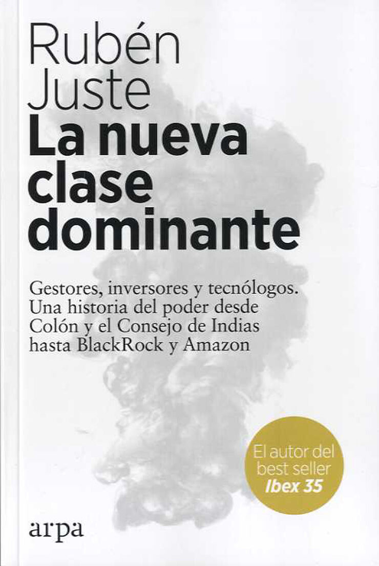 La nueva clase dominante