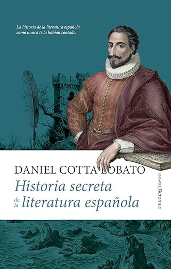 Historia secreta de la literatura espa&ntilde;ola