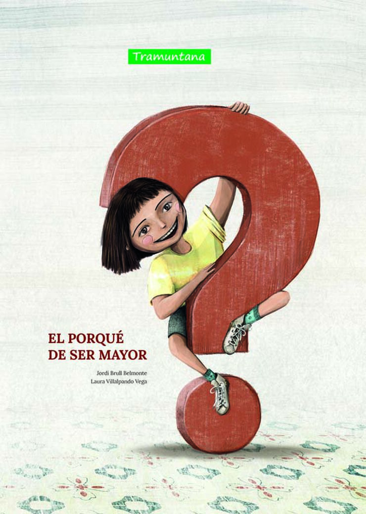 El porqué de ser mayor