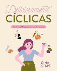 Deliciosamente cíclicas Deliciosamente cíclicas