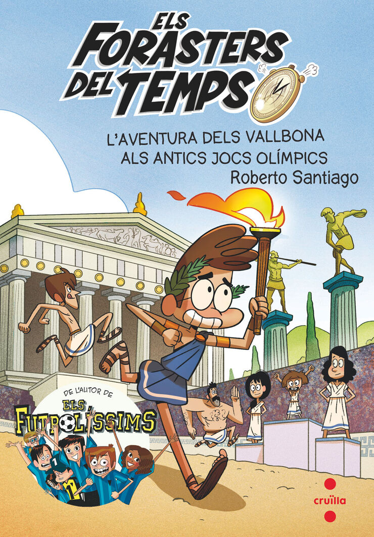 Els forasters del temps 8. L'aventura dels Vallbona als antics jocs olímpics