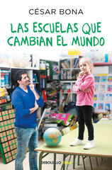 Las escuelas que cambian el mundo Las escuelas que cambian el mundo