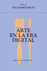 Arte en la era digital Arte en la era digital