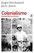 Colonialismo (Historia, formas, efectos)