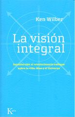 La visión integral La visión integral