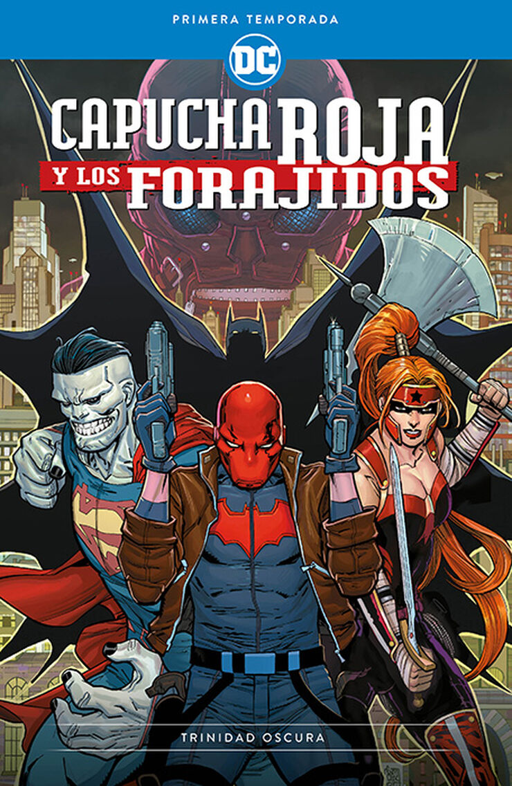 Capucha Roja y los forajidos: Primera Temporada, trinidad oscura