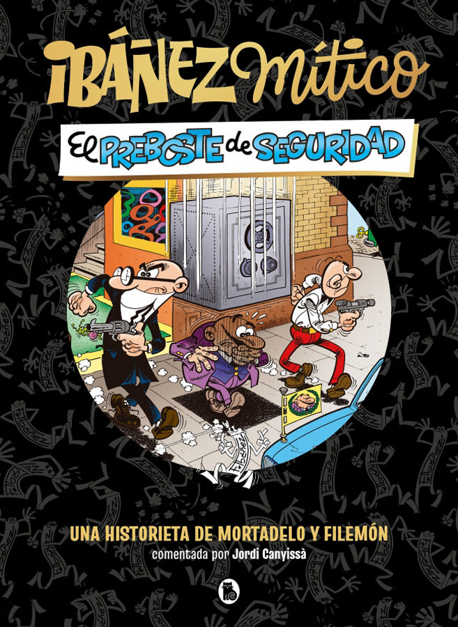 Ib&aacute;&ntilde;ez M&iacute;tico 2 El preboste de seguridad