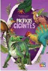 Pacíficos gigantes - Mis primeros libros de dinosaurios