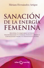 Sanación de la energía femenina Sanación de la energía femenina